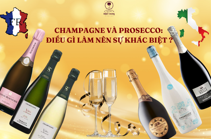 CHAMPAGNE VÀ PROSECCO: ĐIỀU GÌ LÀM NÊN SỰ KHÁC BIỆT?